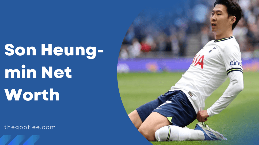 Son Heung-min Net Worth